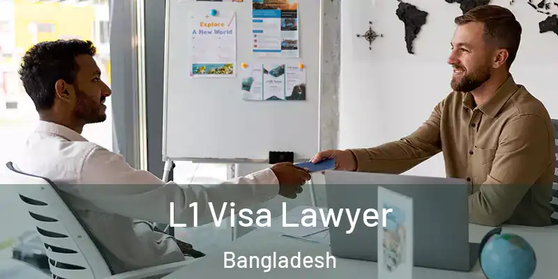  L1 Visa Lawyer Bangladesh