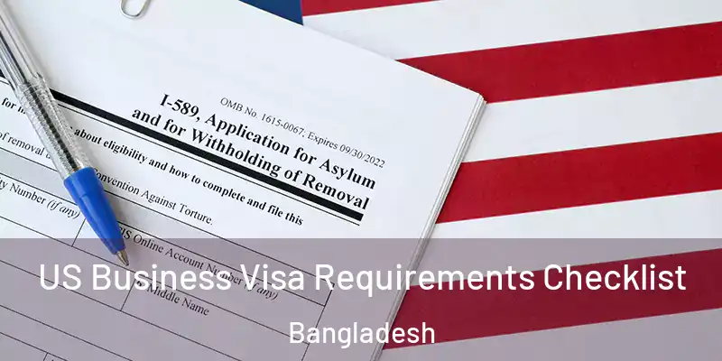  US Business Visa Requirements Checklist Bangladesh
